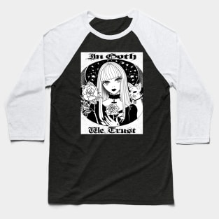 In Goth We Trust Baseball T-Shirt